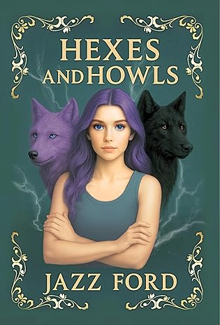 Hexes and Howls (Hexed Book 1)