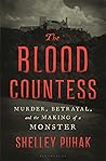 The Blood Countess by Shelley Puhak