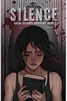 Silence: Dein Sch...