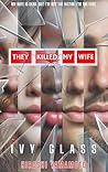 They Killed My Wife
