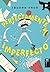 Perfectamente imperfecto (N...
