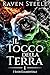 Il Tocco della Terra: Un romanzo di fantasy romance (I suoi Elementali Vol. 1) (Italian Edition)