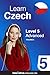 Learn Czech - Level 5 by CzechClass101