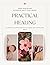 Practical Healing by Emma Rose Byham