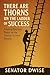 There Are Thorns on the Ladder of Success by Senator Dwise