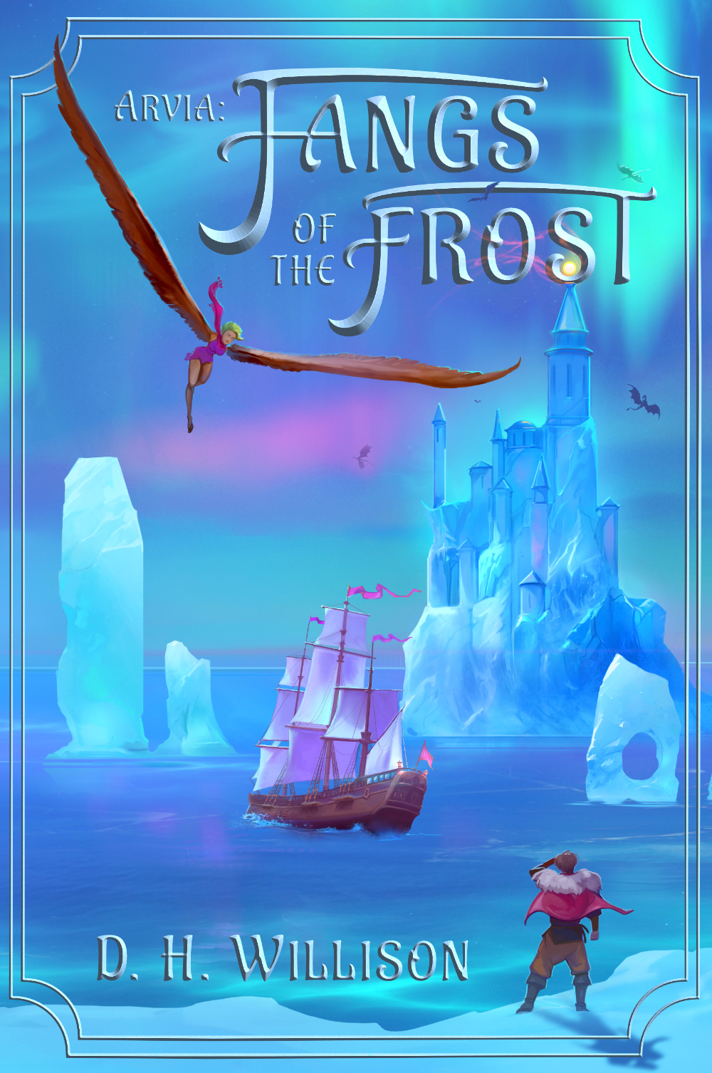Arvia: Fangs of the Frost (Tales of Arvia #5)