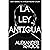 La Ley Antigua: El Thriller...