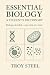 Essential Biology: A Studen...
