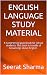 ENGLISH LANGUAGE STUDY MATE...