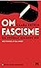 Om fascisme - og hvordan be...