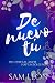 De nuevo tú (Spanish Edition)