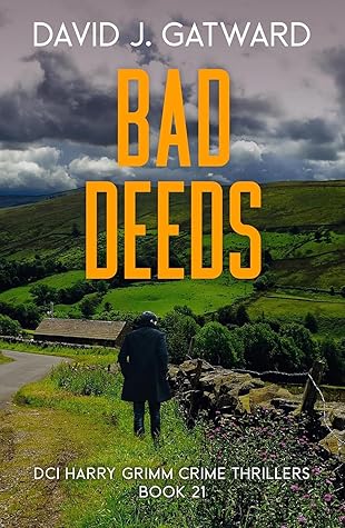 Bad Deeds (DCI Harry Grimm, #21)