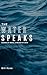 The Water Speaks: Echoes of...