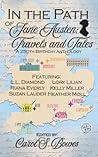 In the Path of Jane Austen: Travels and Tales: A 250th Birthday Anthology