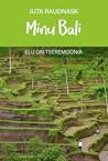 Minu Bali. Elu on...