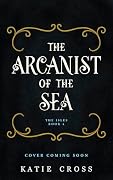 The Arcanist of the Sea