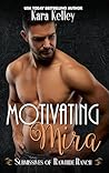 Motivating Mira by Kara Kelley