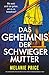 Das Geheimnis der Schwieger...