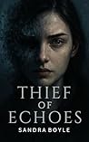 Thief of Echoes: ...