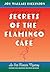 Secrets of the Flamingo Café