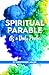 Spiritual Parable as a Dail...