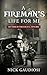 A Fireman's Life for Me: My Time in the F.D.N.Y., 1979-2003
