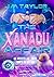 The Xanadu Affair by J M Taylor