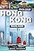 Hong Kong Travel Guide 2025-2026 by Adams Thompson