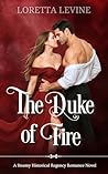 The Duke of Fire:...