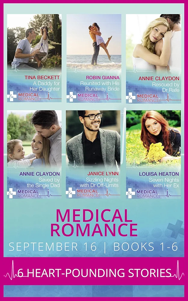Medical Romance: A Daddy for Her Daughter / Reunited with His Runaway Bride / Rescued by Dr Rafe / Saved by the Single Dad / Sizzling Nights with Dr Off-Limits / Seven Nights with Her Ex