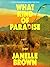 What Kind of Paradise by Janelle Brown