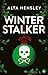 Winter Stalker: Une romance festive au goût de danger... (French Edition)