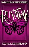 Runaway by Laura L. Zimmerman