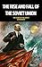 The Rise and Fall of the Soviet Union (History of Russia) by Rubén García