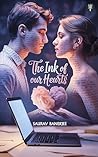 The Ink of Our Hearts