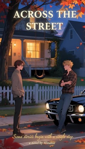 Across the Street (Kindle Edition)