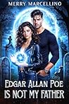 Edgar Allan Poe Is Not My Father