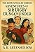 The Romantically Heroic Adventures of Sir Digby Dungchunder (The Heroic Adventures of Sir Digby Dungchunder Book 3)