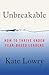 Unbreakable: How to Thrive Under Fear-Based Leaders