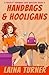 Handbags & Hooligans: A Presley Thurman Cozy Mystery Book 3