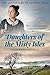 Daughters of the Misty Isles: Three sisters travel to England to search for love... (The Daughters of America Saga Book 5)