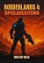 BORDERLANDS 4 SPIELANLEITUN...