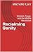 Reclaiming Sanity: Women, P...