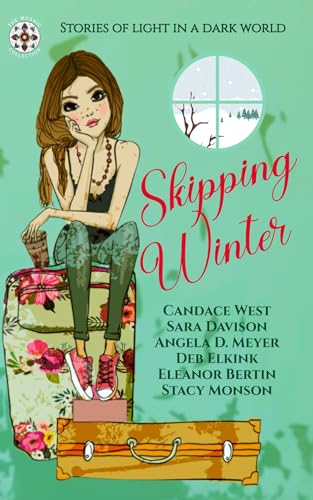 Skipping Winter: Stories of Light in a Dark World (The Mosaic Collection)