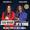 You Know It’s Tru...