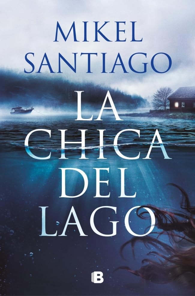 La chica del lago / The Girl From The Lake (Spanish Edition)