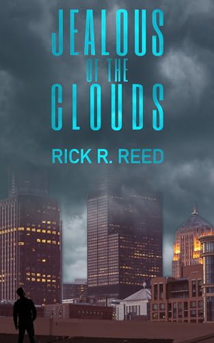 Jealous of the Clouds (Kindle Edition)