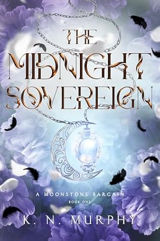 The Midnight Sovereign: A Moonstone Bargain