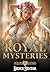 Royal Mysteries