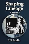 Shaping Lineage: ...